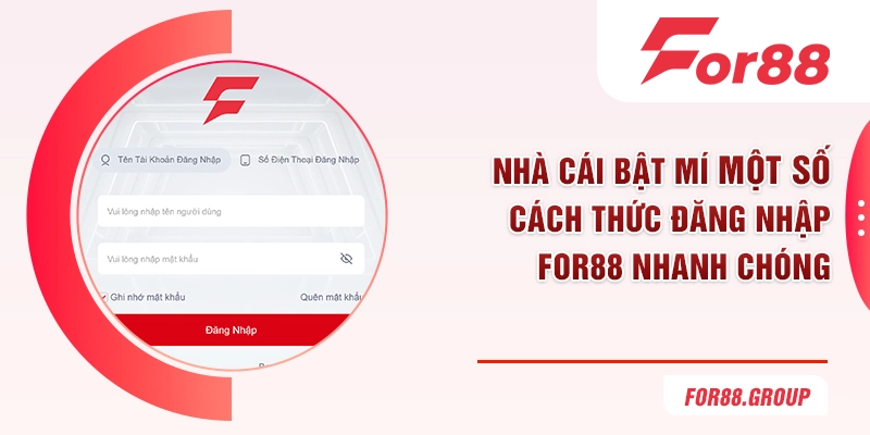 Nhà cái bật mí một số cách thức đăng nhập FOR88 nhanh chóng